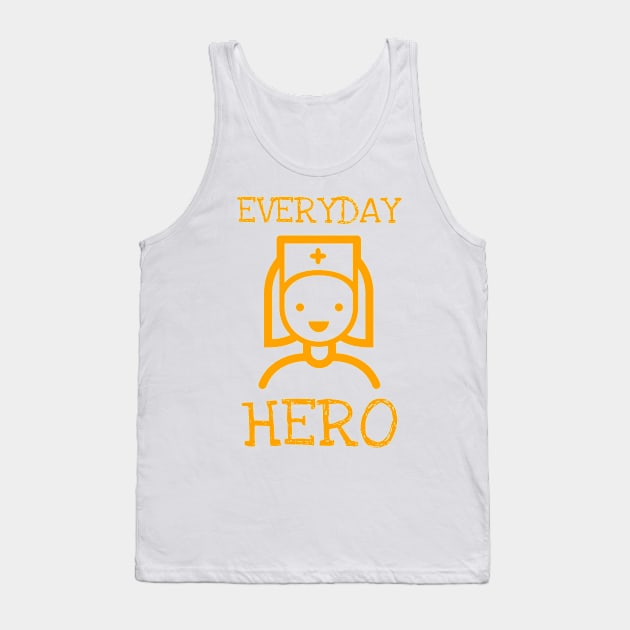 Nurses - our everyday heroes Tank Top by All About Nerds